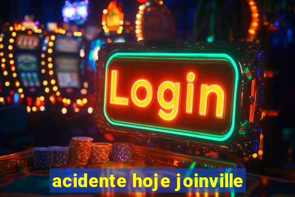 acidente hoje joinville